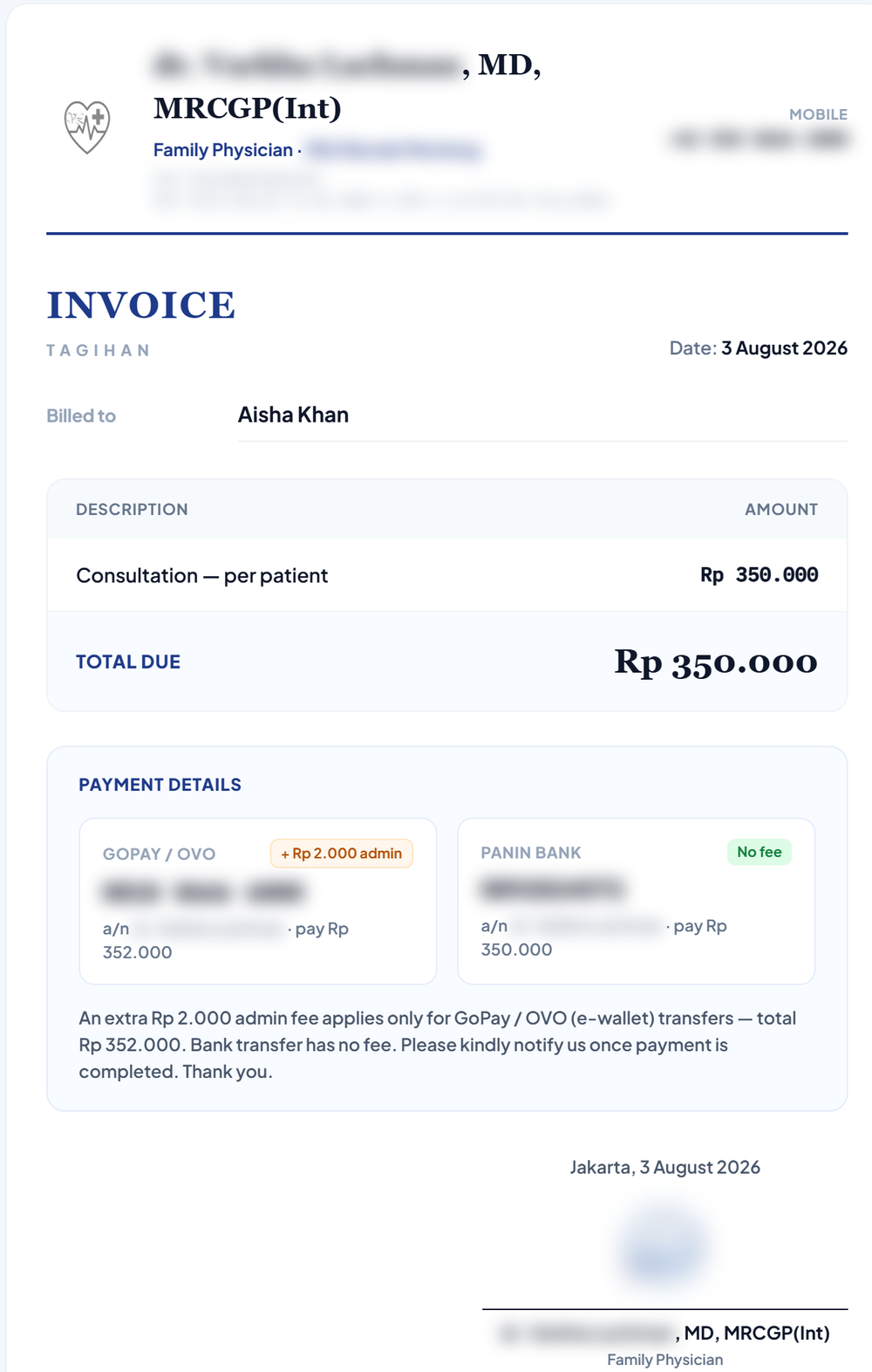 The document that comes out — Bilingual by design — INVOICE and TAGIHAN — on the practice letterhead, itemised, totalled, with payment details and the signature block. On approval it takes a server-assigned sequential number from an atomic counter, so two documents can never share one. Registration numbers, bank accounts and the signature seal are blurred; everything else is exactly what a patient receives.